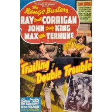 TRAILING DOUBLE TROUBLE   (1940)